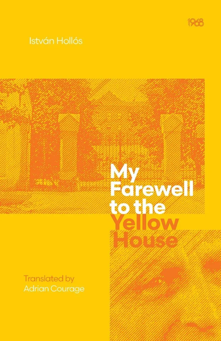 Cover: 9781919601953 | My Farewell to the Yellow House | István Hollós | Taschenbuch | 2024