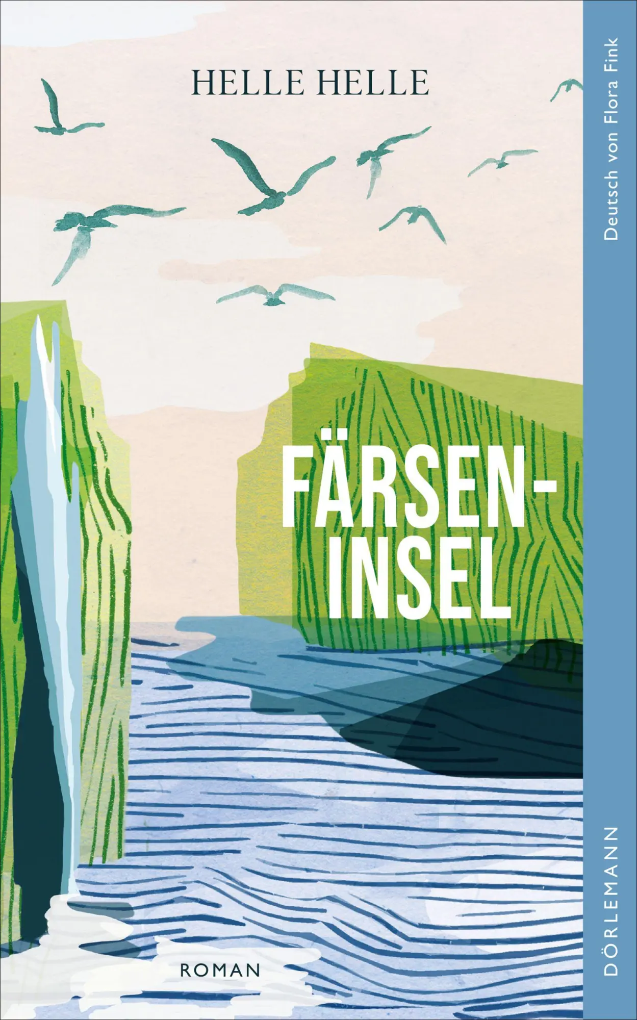 Cover: 9783038201953 | Färseninsel | Roman | Helle Helle | Buch | 224 S. | Deutsch | 2026