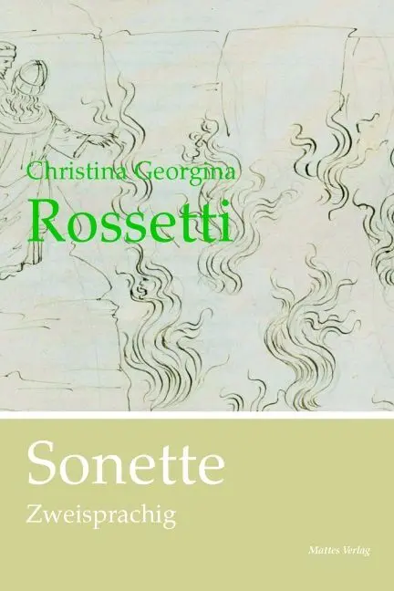 Cover: 9783868091953 | Sonette | Zweisprachig | Christina Georgina Rossetti | Buch | 162 S.