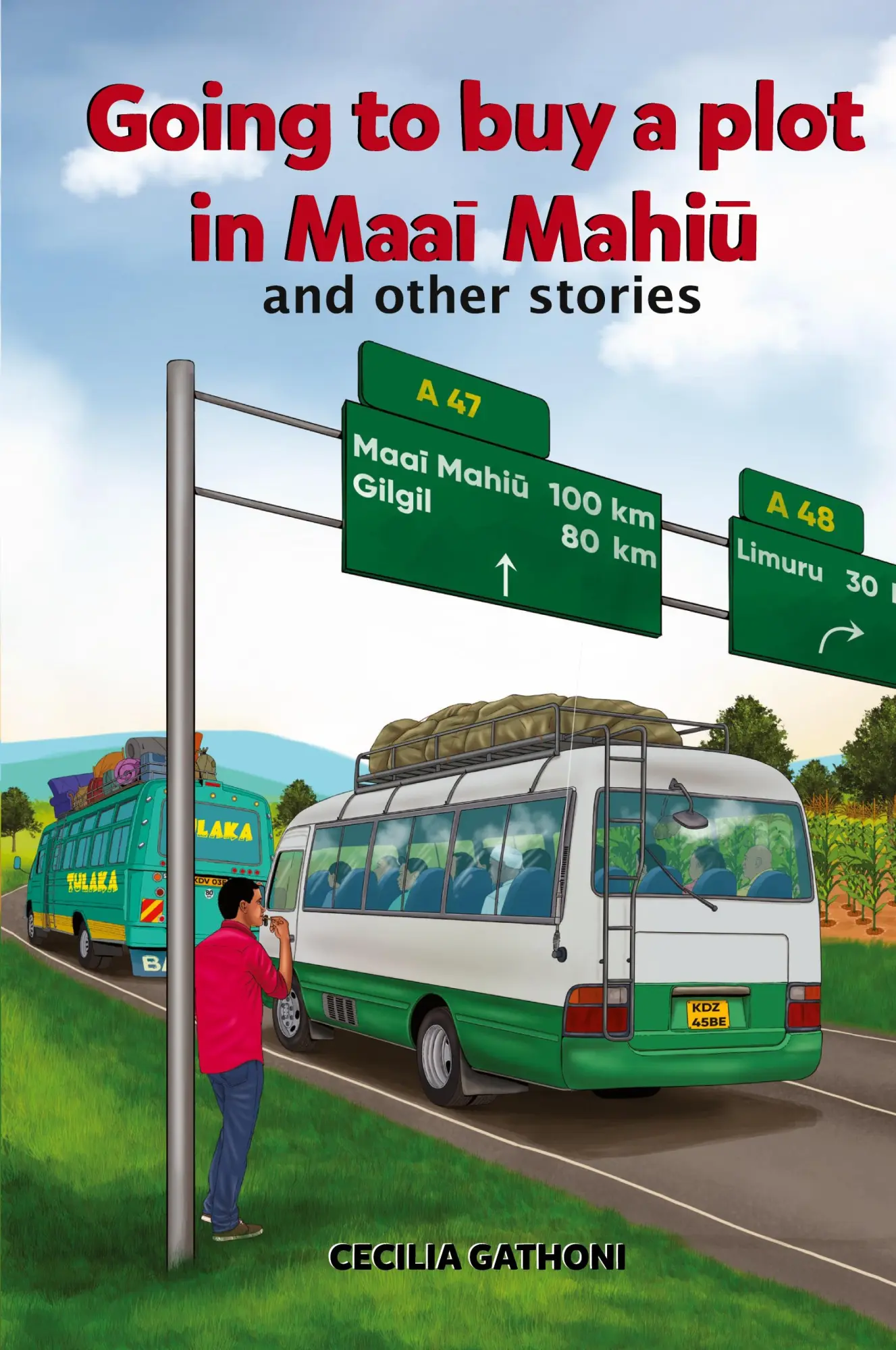 Cover: 9783949651953 | Going to buy a plot in Maai Mahiu | ...and other stories. | Gathoni