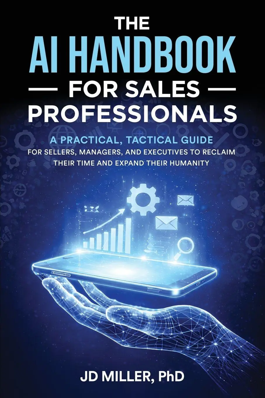 Cover: 9798895761953 | The AI Handbook for Sales Professionals | Jd Miller | Taschenbuch