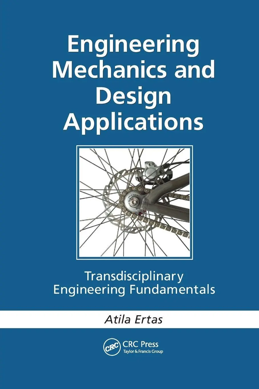 Cover: 9781138382053 | Engineering Mechanics and Design Applications | Atila Ertas | Buch