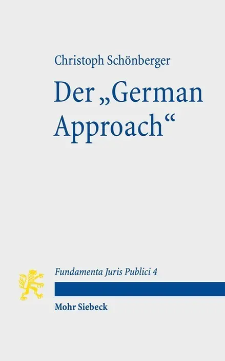 Cover: 9783161542053 | Der "German Approach" | Christoph Schönberger | Taschenbuch | VII
