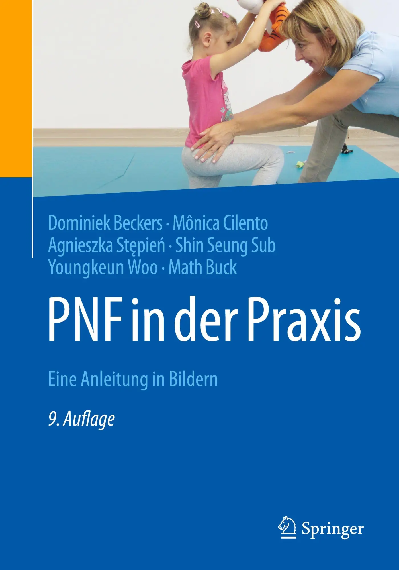 Cover: 9783662722053 | PNF in der Praxis | Eine Anleitung in Bildern | Beckers (u. a.) | Buch