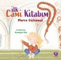 Cover: 9786258292053 | Ilk Cami Kitabim | Merve Gülcemal | Taschenbuch | Türkisch | 2023