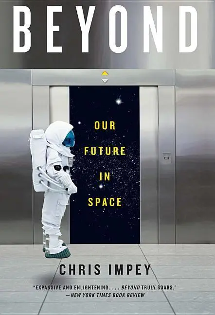 Cover: 9780393352153 | Beyond: Our Future in Space | Chris Impey | Taschenbuch | 336 S.