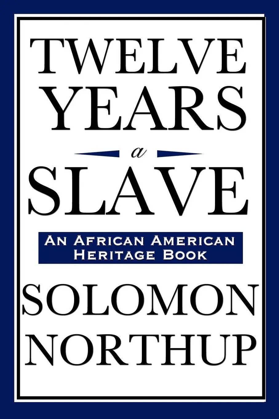 Cover: 9781604592153 | Twelve Years a Slave | Solomon Northup | Taschenbuch | Englisch | 2008