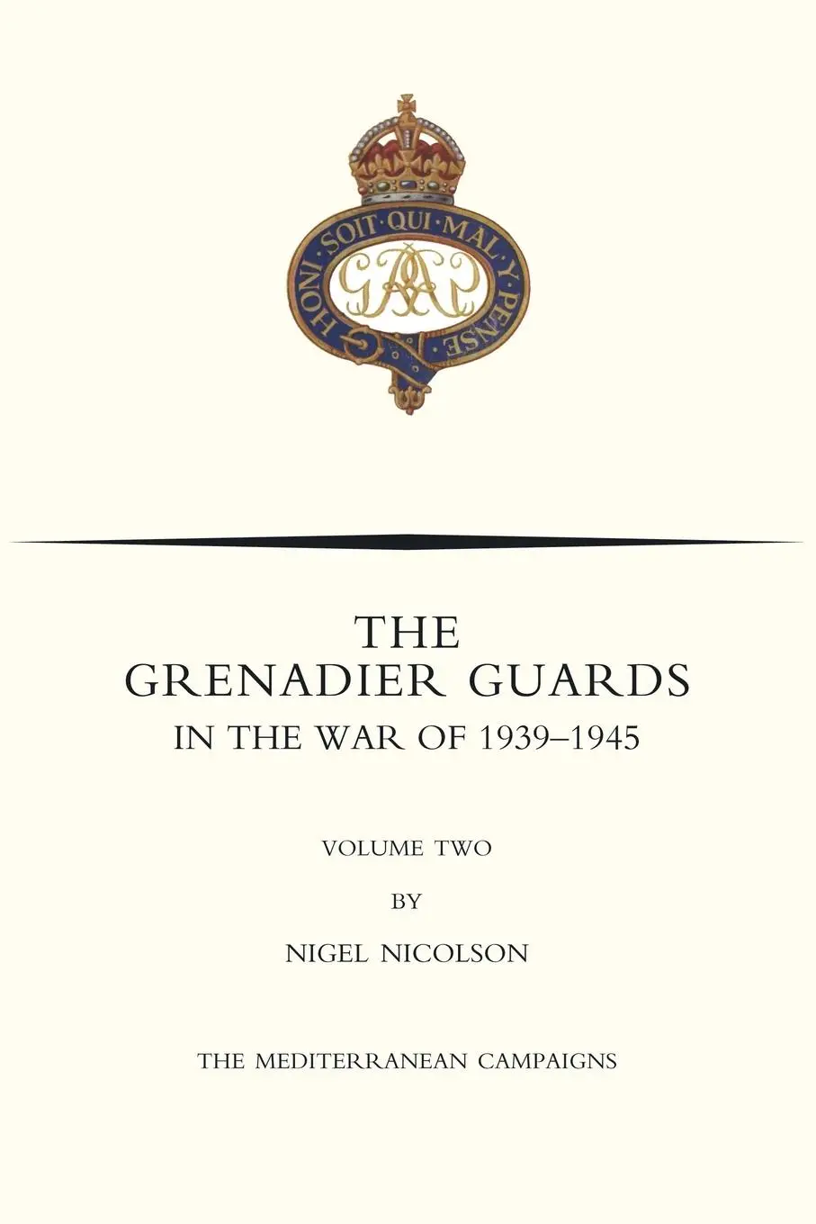 Cover: 9781783312153 | GRENADIER GUARDS IN THE WAR OF 1939-1945 Volume Two | Nicolson (u. a.)