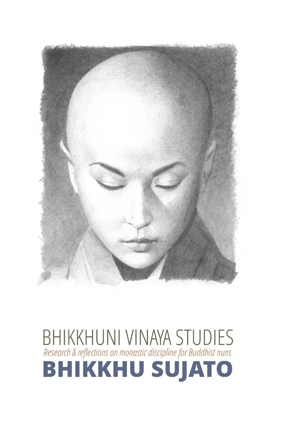 Cover: 9781921842153 | Bhikkhuni Vinaya Studies | Bhikkhu Sujato | Taschenbuch | Englisch