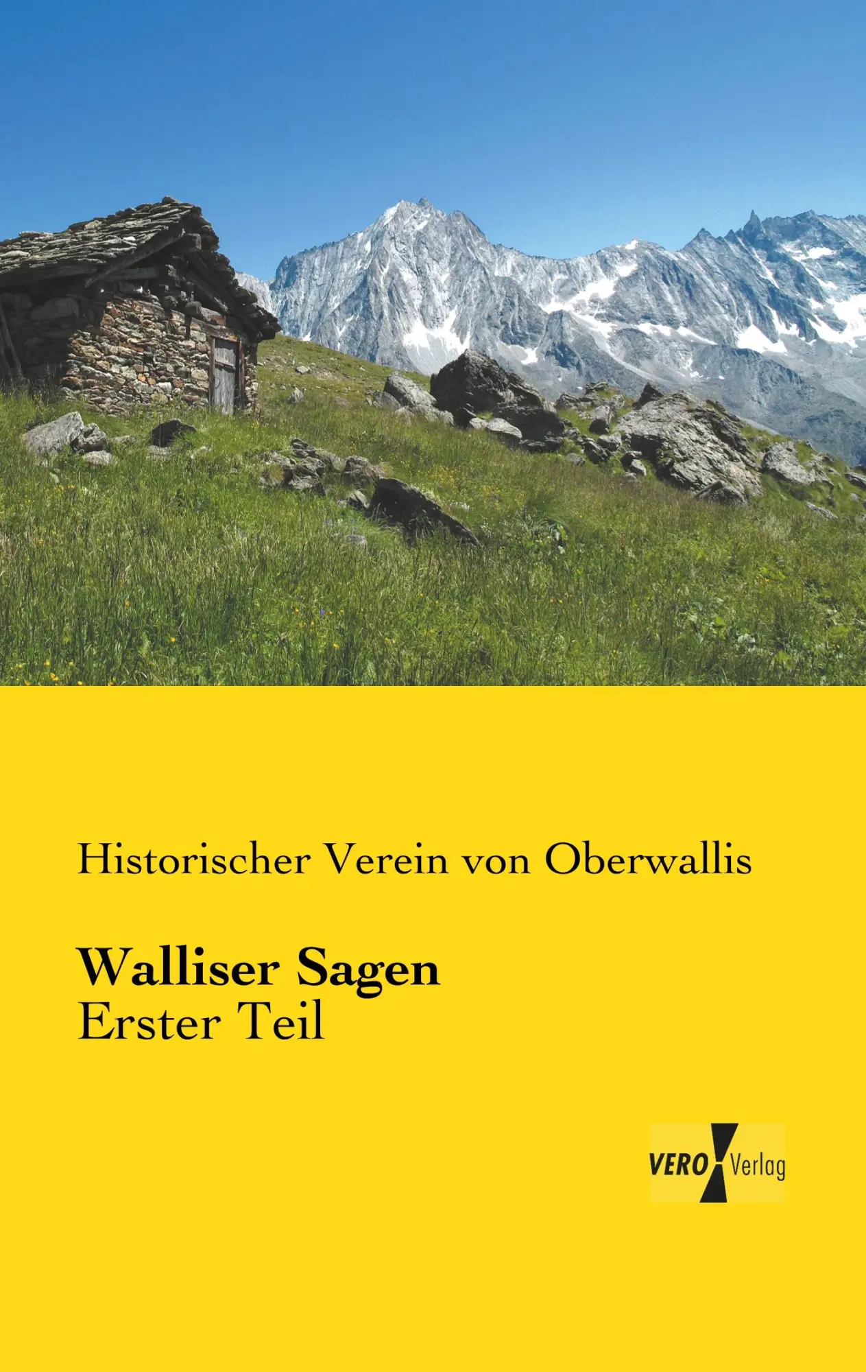 Cover: 9783957382153 | Walliser Sagen | Erster Teil | Historischer Verein Von Oberwallis