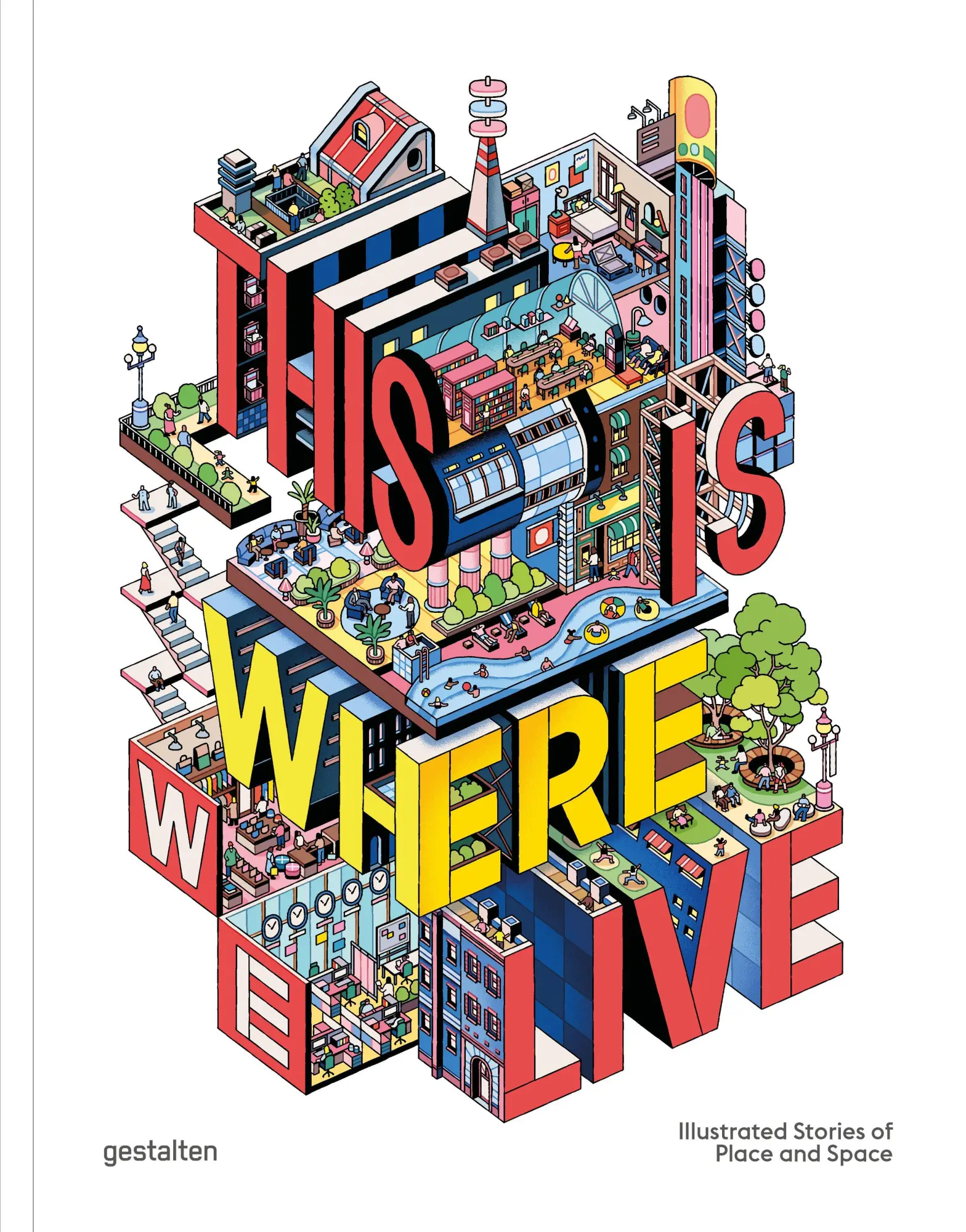Cover: 9783967042153 | This Is Where We Live | Illustrated Stories of Place and Space | Buch