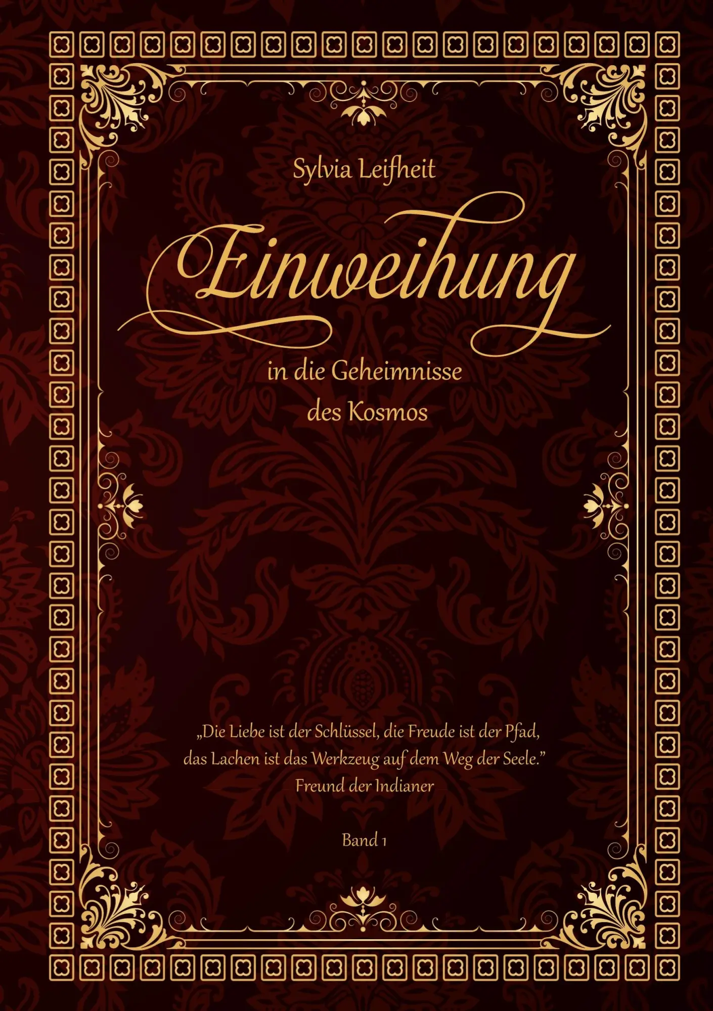 Cover: 9789962702153 | Einweihung in die Geheimnisse des Kosmos | Sylvia Leifheit | Buch