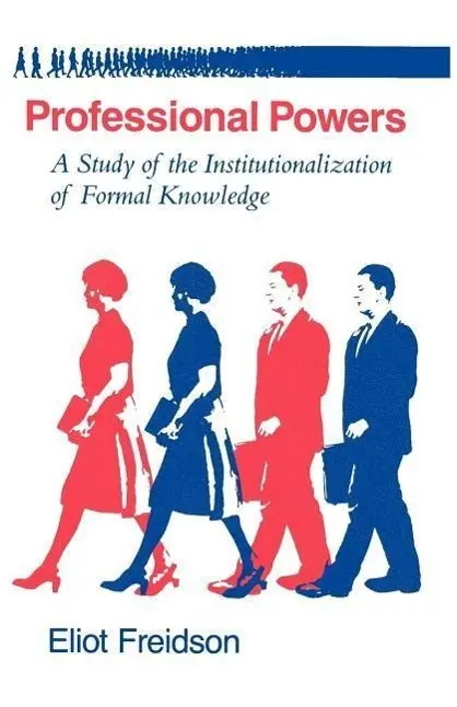 Cover: 9780226262253 | Freidson, E: Professional Powers | Eliot Freidson | Taschenbuch | 1988
