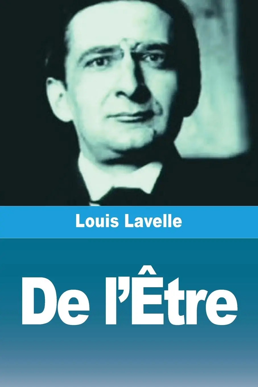 Cover: 9782379762253 | De l'Être | Louis Lavelle | Taschenbuch | Französisch | 2024