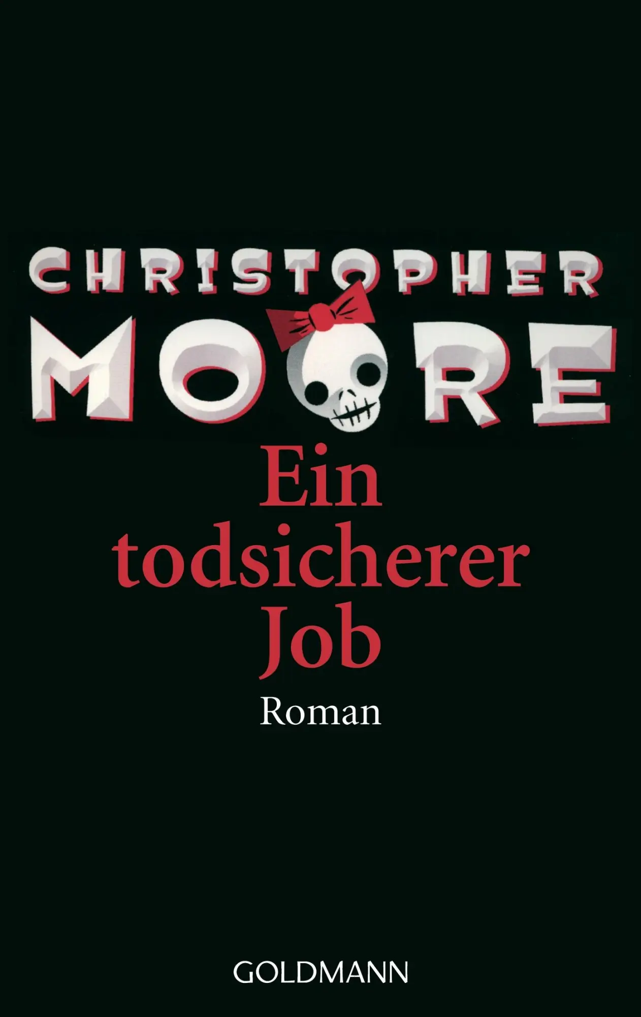 Cover: 9783442542253 | Ein todsicherer Job | Christopher Moore | Taschenbuch | 480 S. | 2006