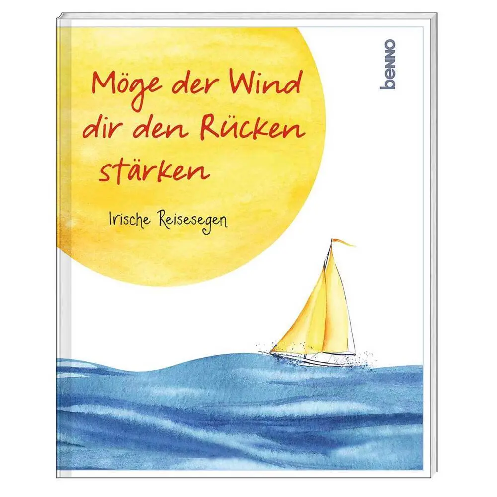 Cover: 9783746262253 | Möge der Wind dir den Rücken stärken | Irische Reisesegen | Broschüre