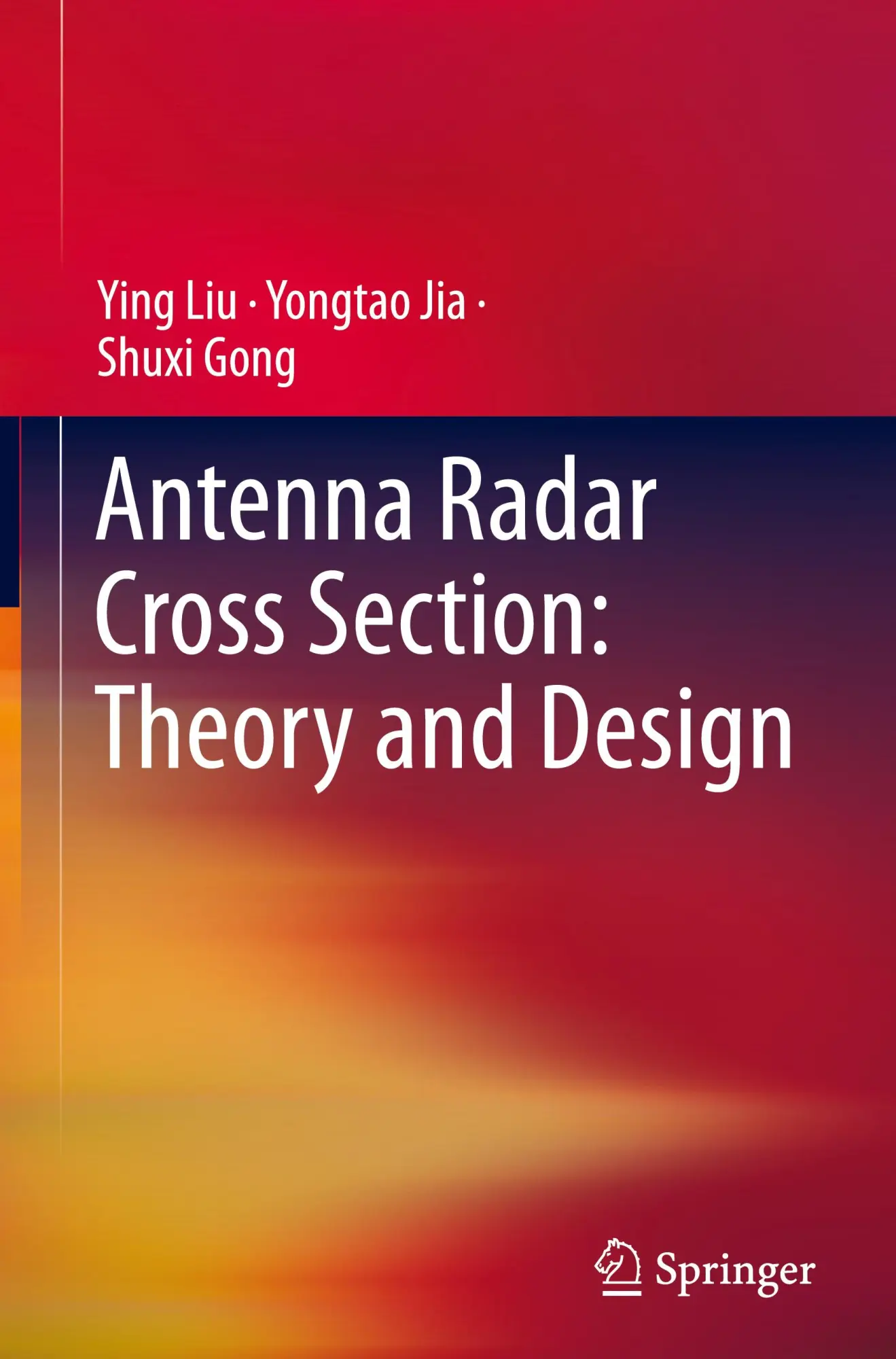 Cover: 9789819612253 | Antenna Radar Cross Section: Theory and Design | Ying Liu (u. a.)
