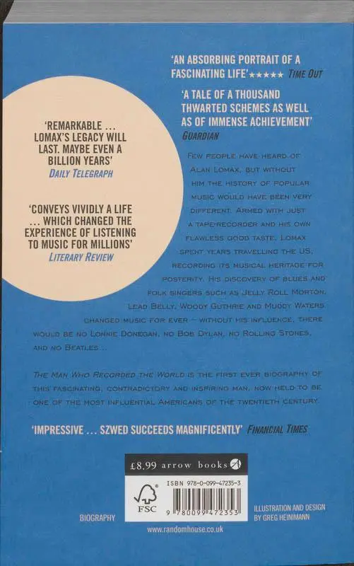 Rückseite: 9780099472353 | The Man Who Recorded the World | A Biography of Alan Lomax | Szwed