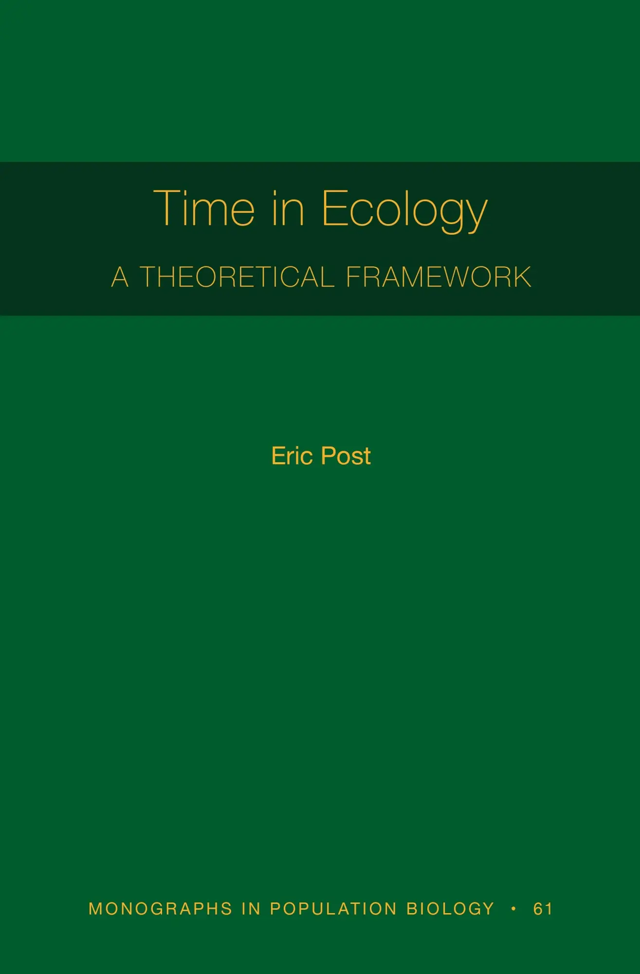 Cover: 9780691182353 | Time in Ecology | A Theoretical Framework | Eric Post | Taschenbuch