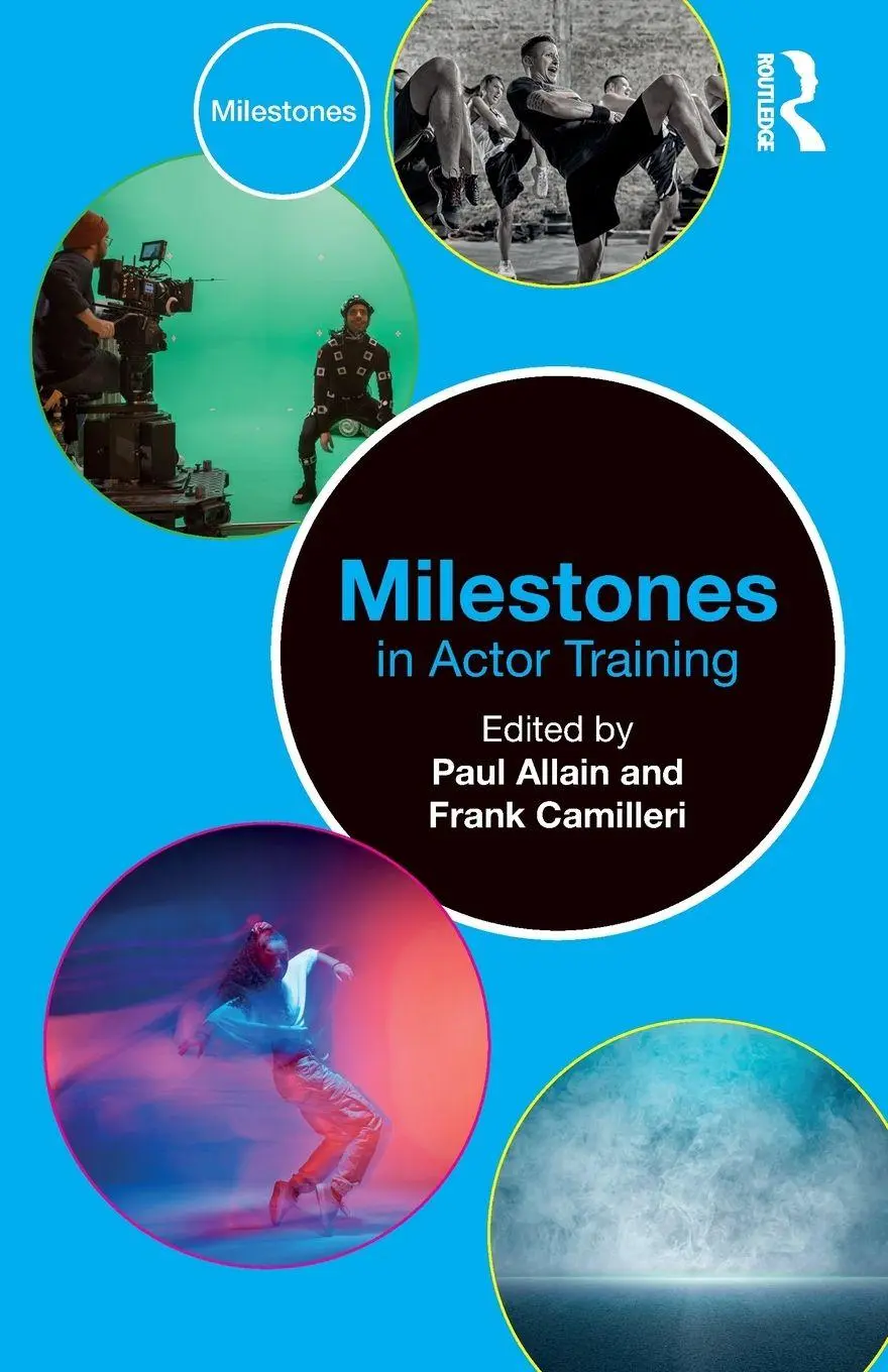 Cover: 9781032632353 | Milestones in Actor Training | Paul Allain (u. a.) | Taschenbuch