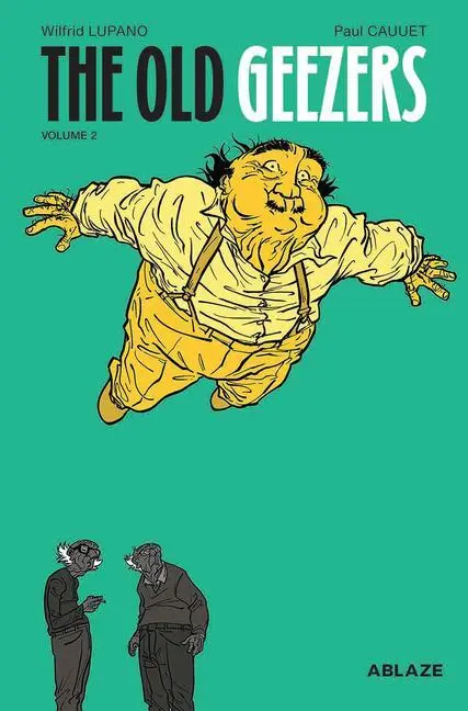 Cover: 9781950912353 | The Old Geezers Vol 2 | Wilfrid Lupano | Buch | Gebunden | Englisch