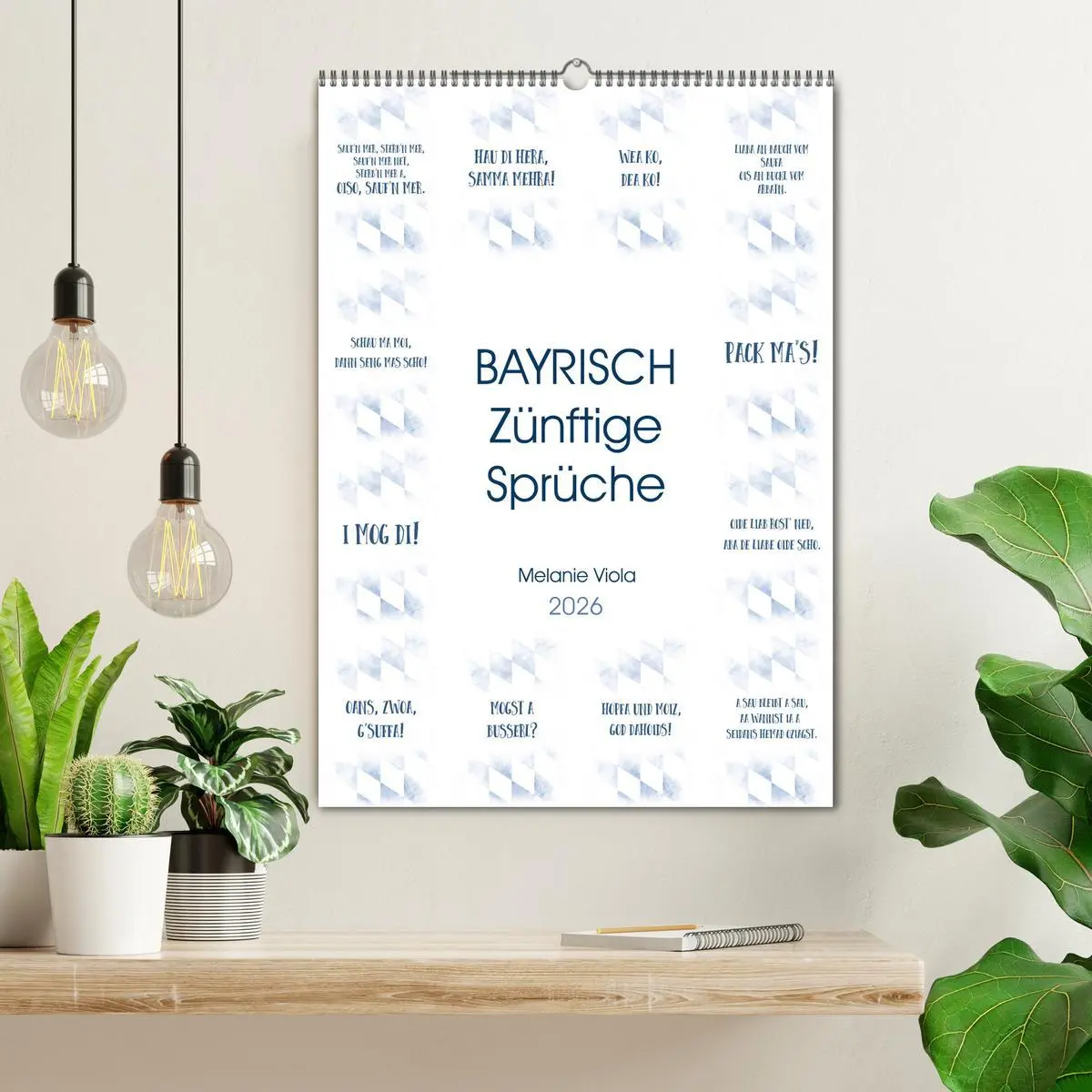 Bild: 9783516402353 | BAYRISCH Zünftige Sprüche (Wandkalender 2026 DIN A2 hoch), CALVENDO...