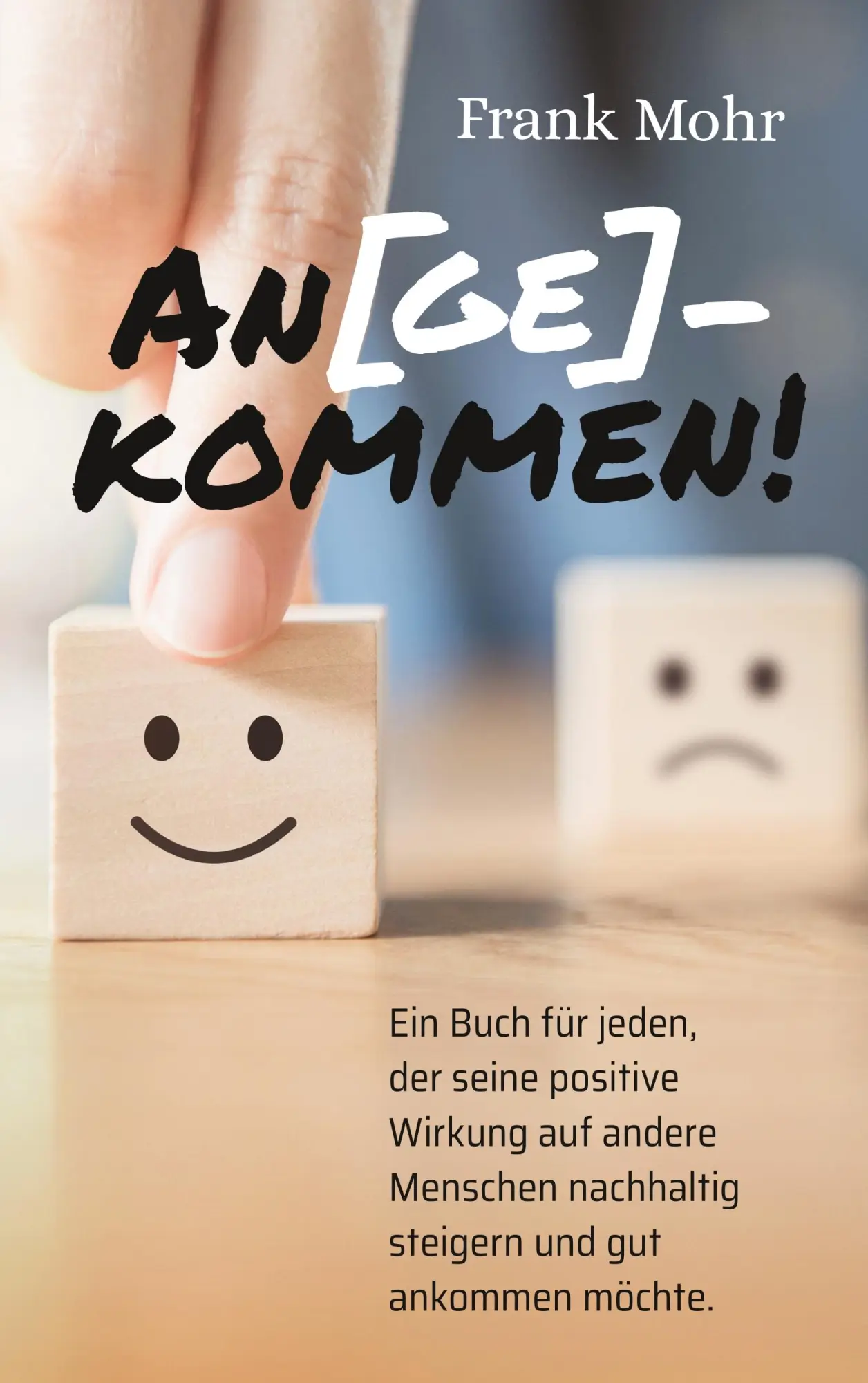 Cover: 9783740762353 | An(ge)kommen! | Frank Mohr | Taschenbuch | 238 S. | Deutsch | 2020