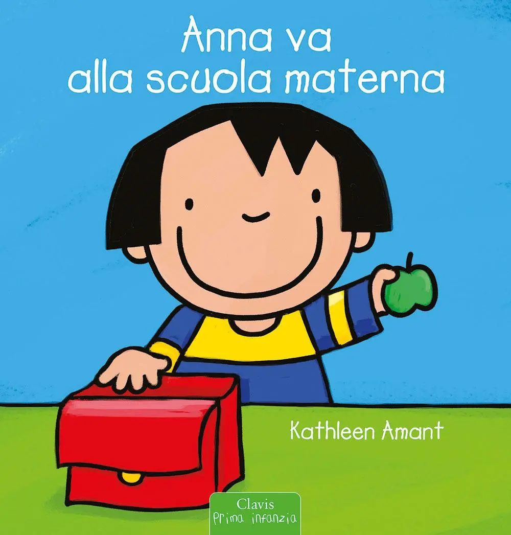 Cover: 9788862582353 | Anna va alla scuola materna | Kathleen Amant | Buch | Prima infanzia
