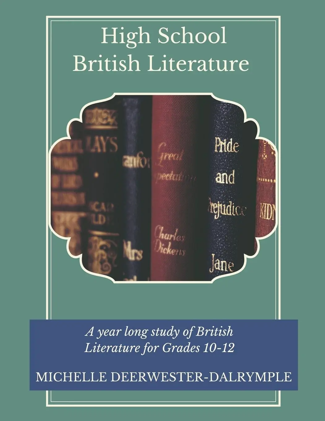 Cover: 9798223542353 | High School British Literature | Michelle Deerwester-Dalrymple | Buch