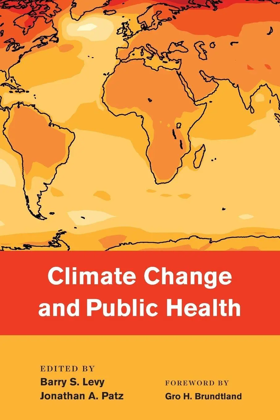 Cover: 9780190202453 | Climate Change and Public Health | Barry S Levy | Taschenbuch | 2015