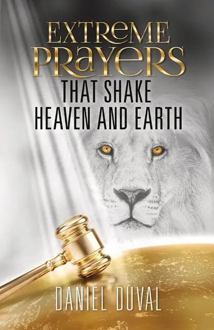 Cover: 9781638772453 | Extreme Prayers That Shake Heaven and Earth | Daniel Duval | Buch