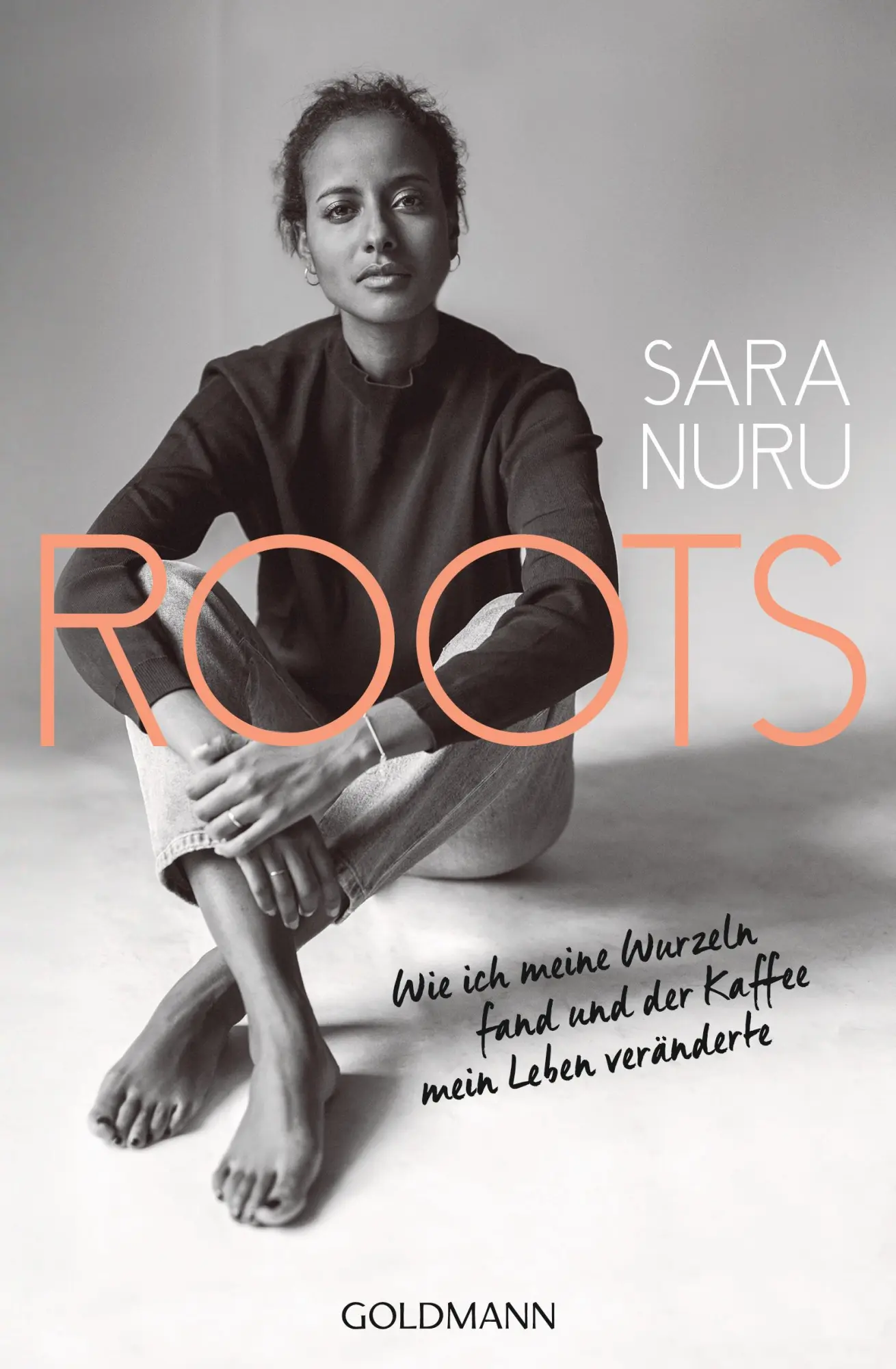 Cover: 9783442142453 | ROOTS | Sara Nuru | Taschenbuch | 272 S. | Deutsch | 2019 | Goldmann