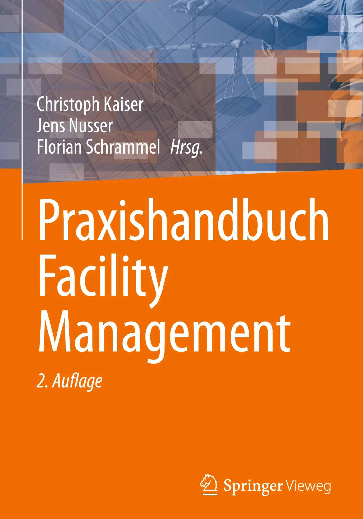 Cover: 9783658442453 | Praxishandbuch Facility Management | Christoph Kaiser (u. a.) | Buch