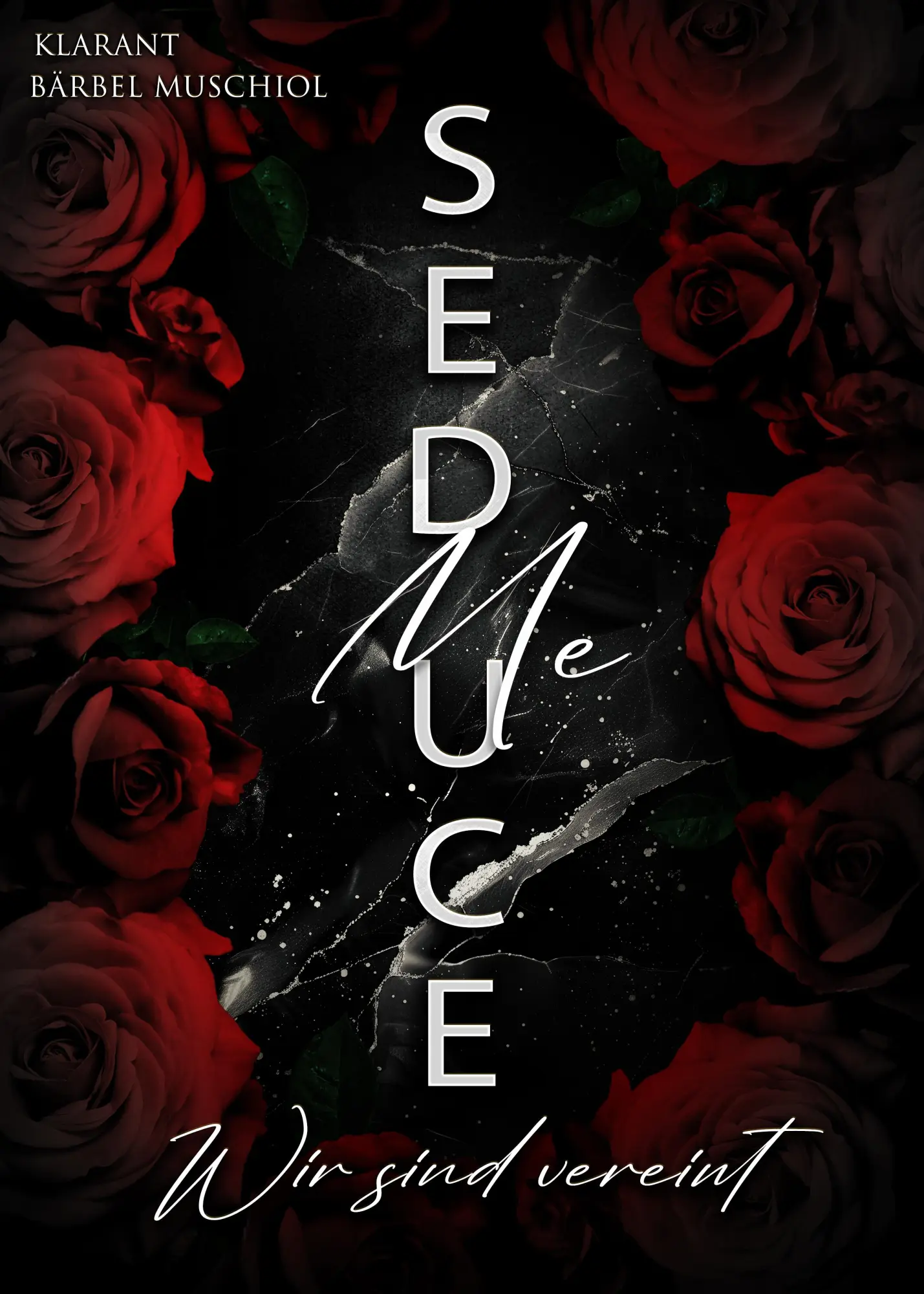Cover: 9783689752453 | Seduce Me. Wir sind vereint | Bärbel Muschiol | Taschenbuch | 160 S.
