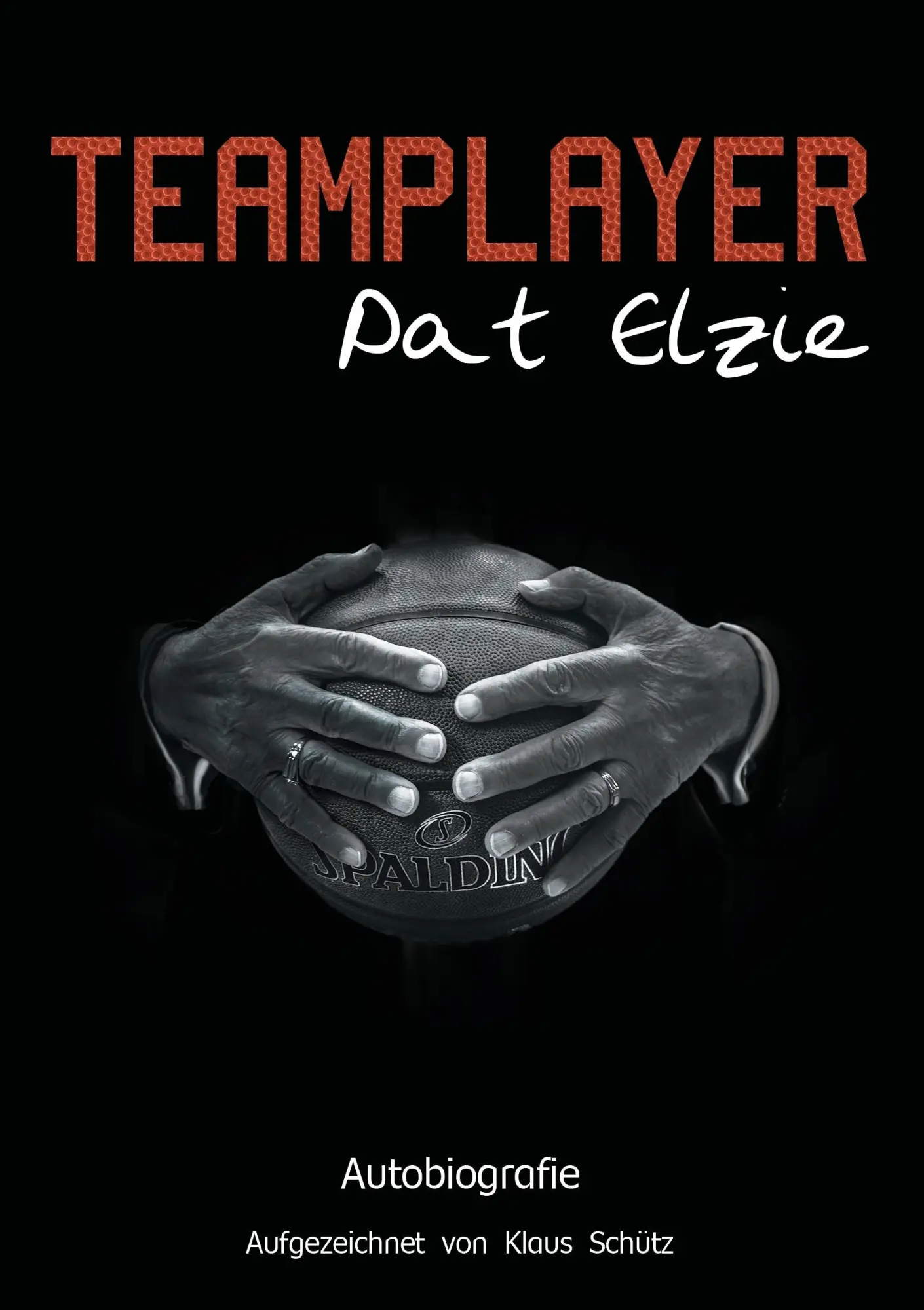 Cover: 9783743102453 | Teamplayer | Autobiografie | Pat Elzie | Taschenbuch | Paperback