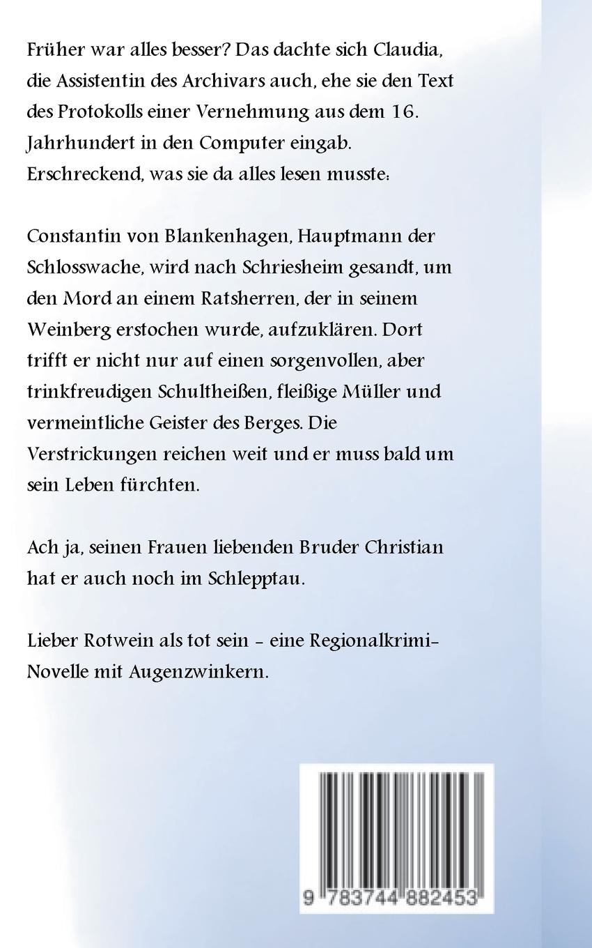 Rückseite: 9783744882453 | Lieber Rotwein als tot sein | Monja Schneider | Taschenbuch | 52 S.