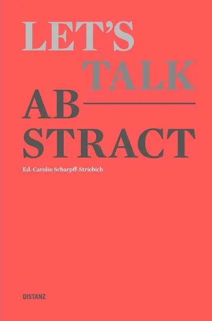 Cover: 9783954762453 | Let's talk abstract | Englischsprachige Ausgabe | Scharpff-Striebich