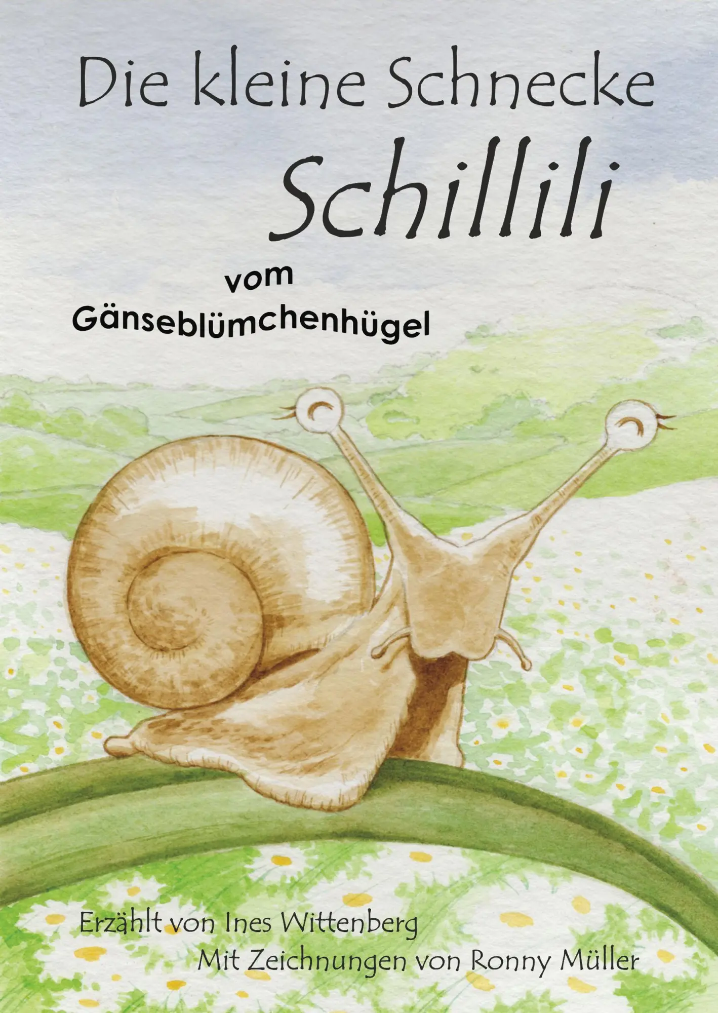Cover: 9783961452453 | Die kleine Schnecke Schillili | Ines Wittenberg | Buch | 51 S. | 2018