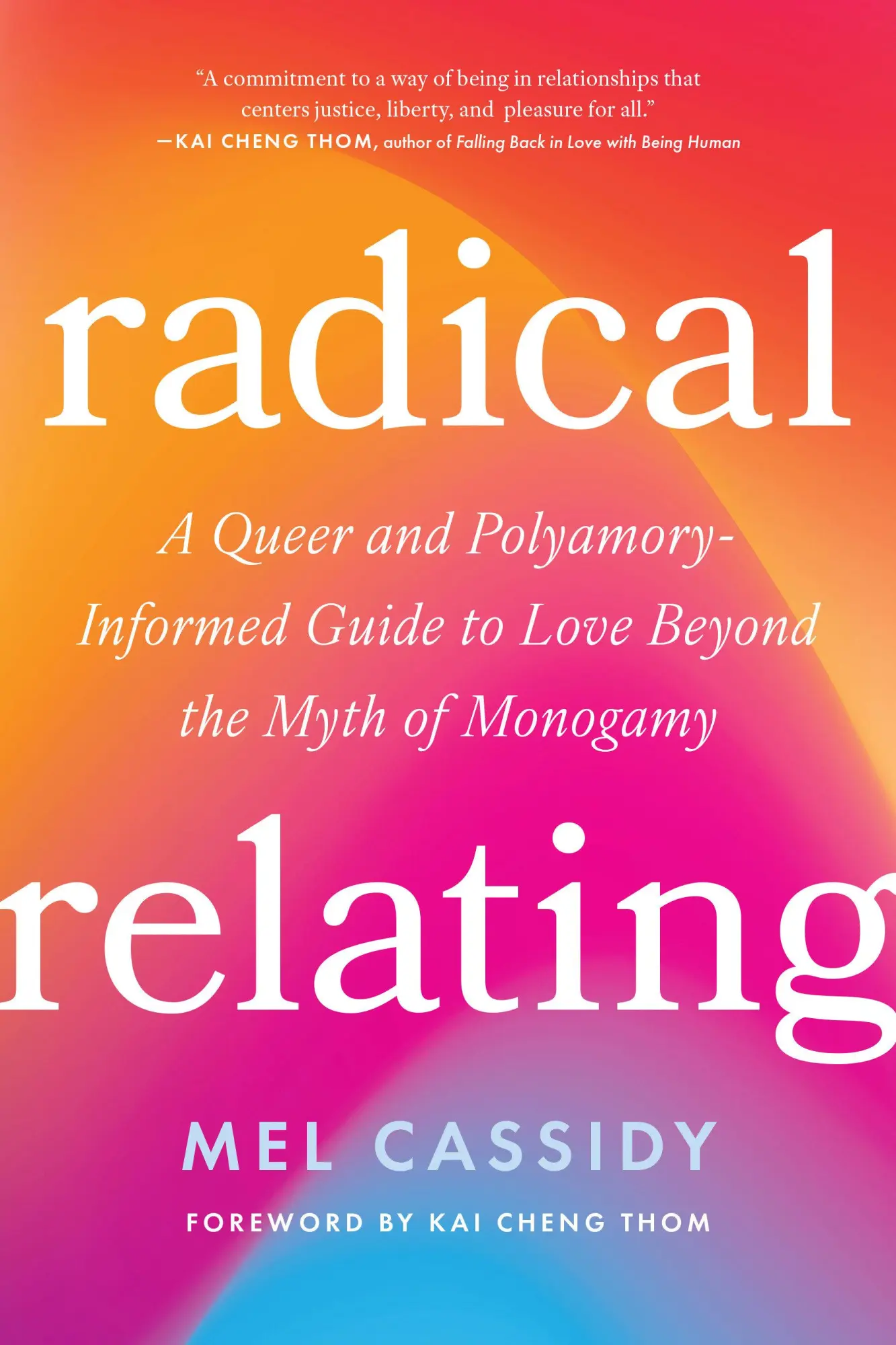 Cover: 9798889842453 | Radical Relating | Mel Cassidy | Taschenbuch | Englisch | 2025