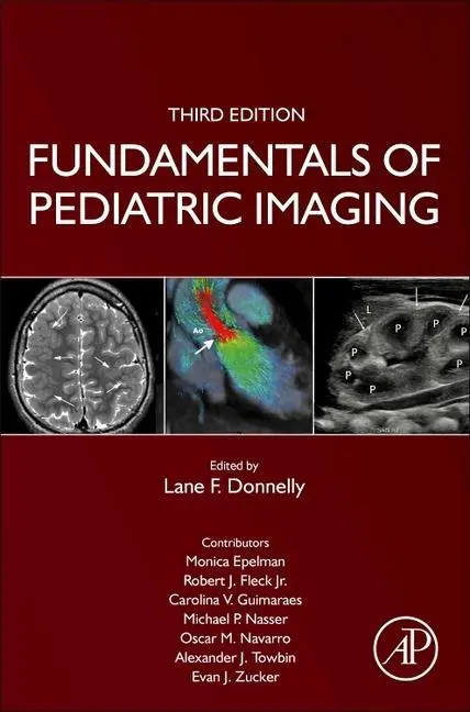 Cover: 9780128222553 | Fundamentals of Pediatric Imaging | Lane F Donnelly | Buch | Gebunden