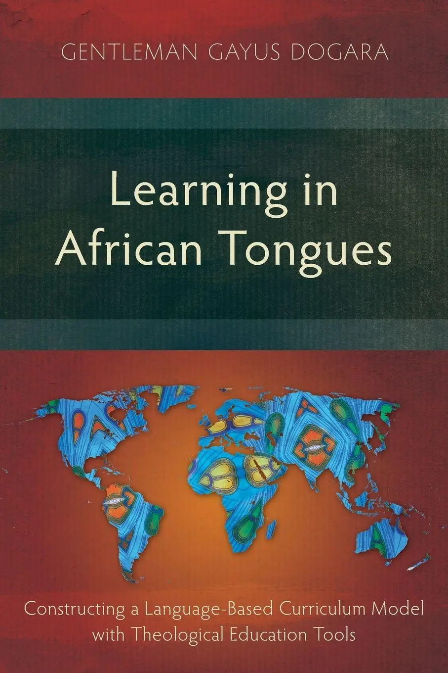 Cover: 9781786412553 | Learning in African Tongues | Gentleman Gayus Dogara | Taschenbuch