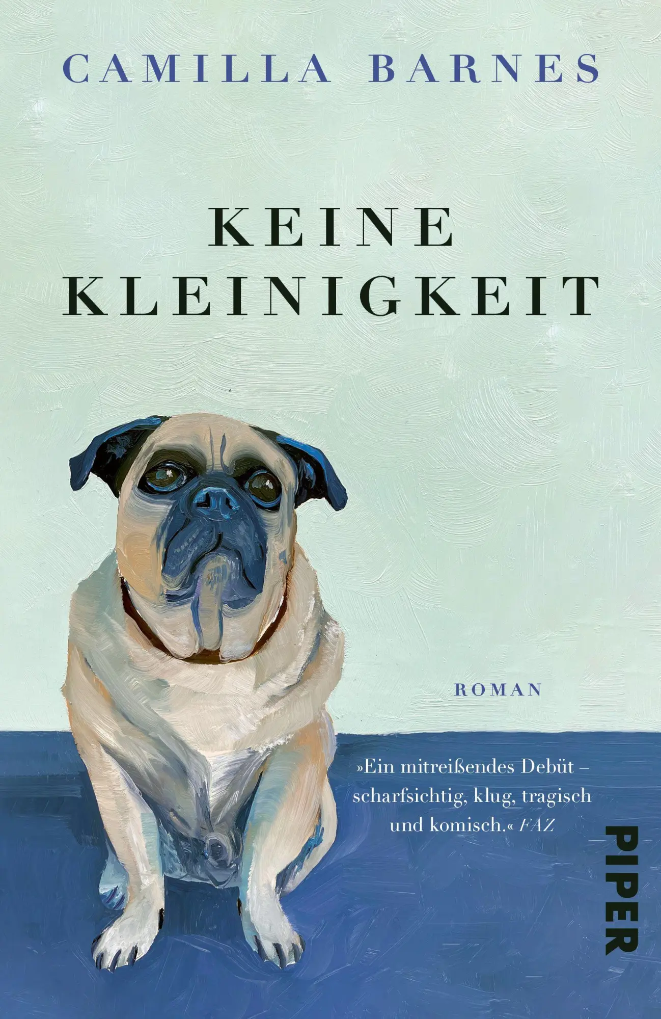 Cover: 9783492322553 | Keine Kleinigkeit | Camilla Barnes | Taschenbuch | 256 S. | Deutsch