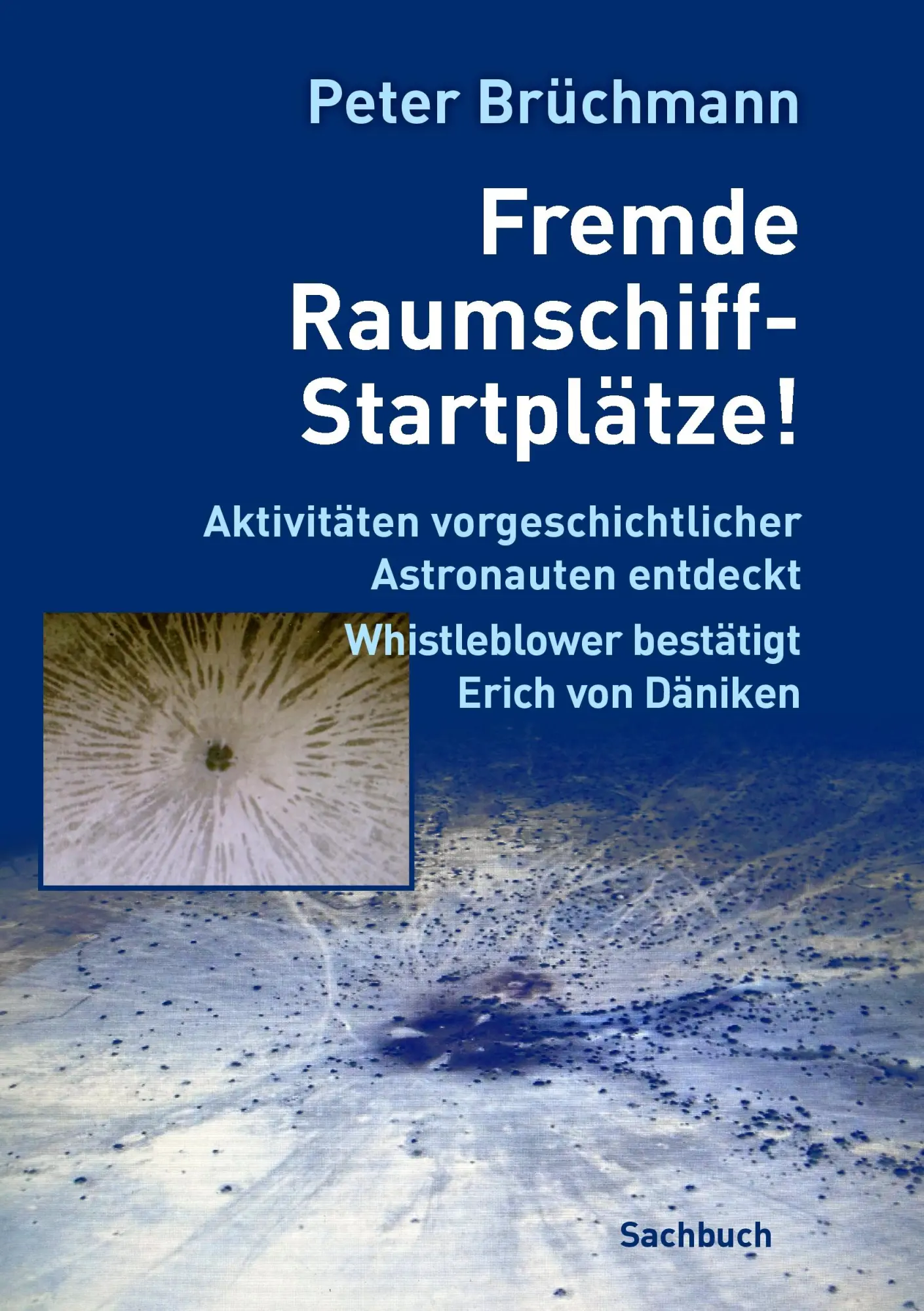 Cover: 9783732202553 | Fremde Raumschiff-Startplätze! | Peter Brüchmann | Taschenbuch | 2014