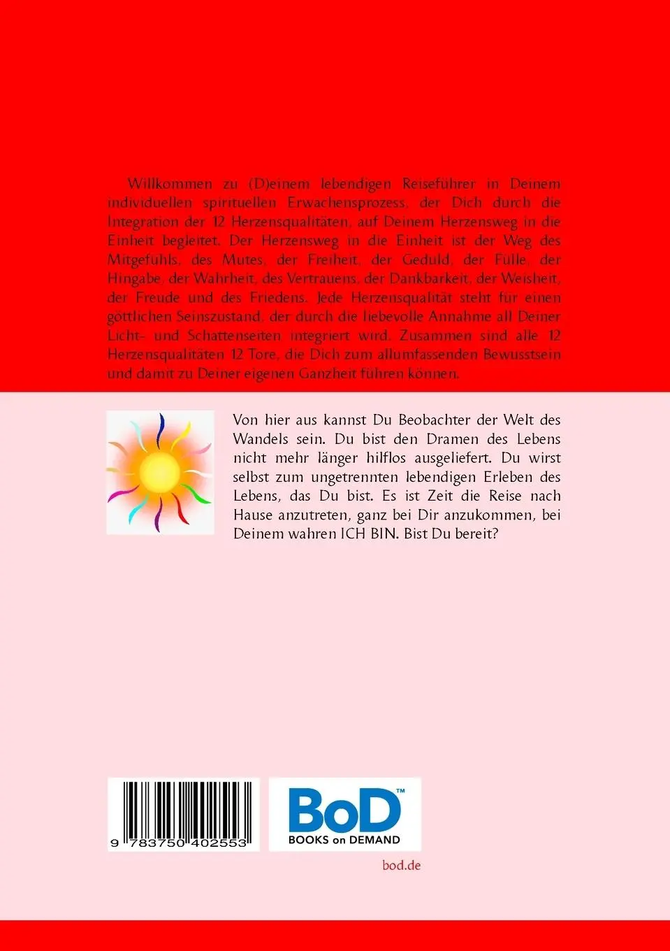 Rückseite: 9783750402553 | Die 12 Herzensqualitäten | Herzenswege in die Einheit Band 1 | Wagner