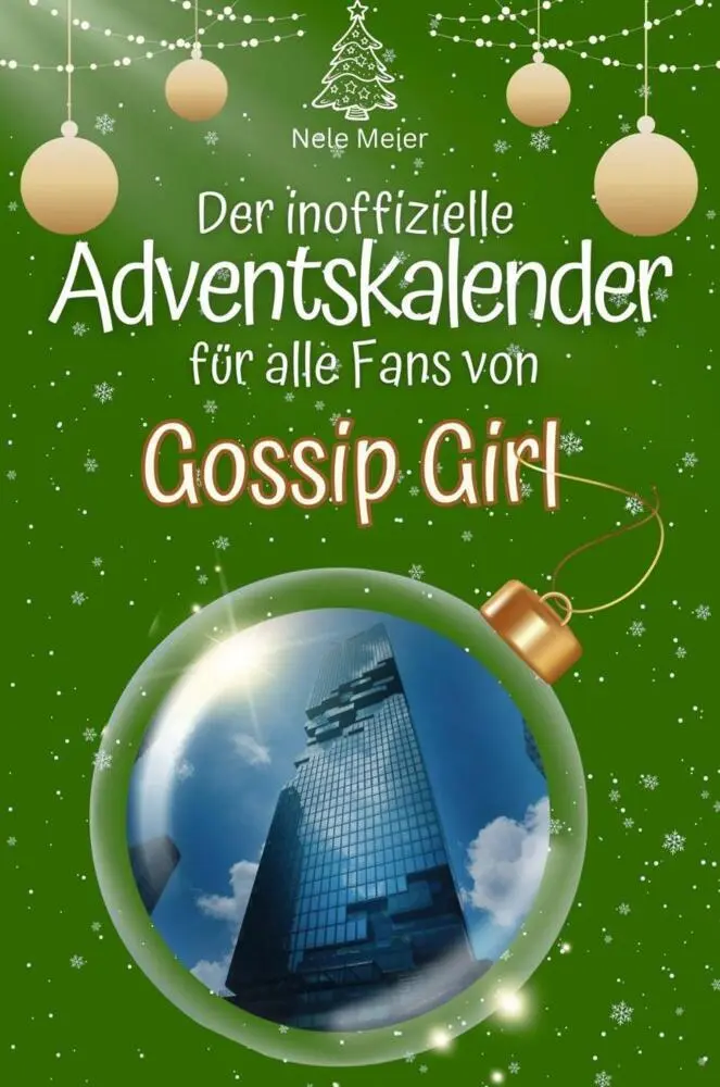 Cover: 9783759102553 | Der inoffizielle Adventskalender für alle Fans von Gossip Girl | Meier