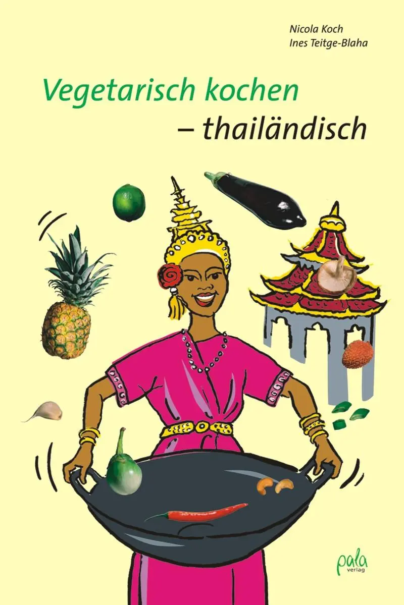 Cover: 9783895662553 | Vegetarisch kochen - thailändisch | Nicola Koch (u. a.) | Buch | 2011