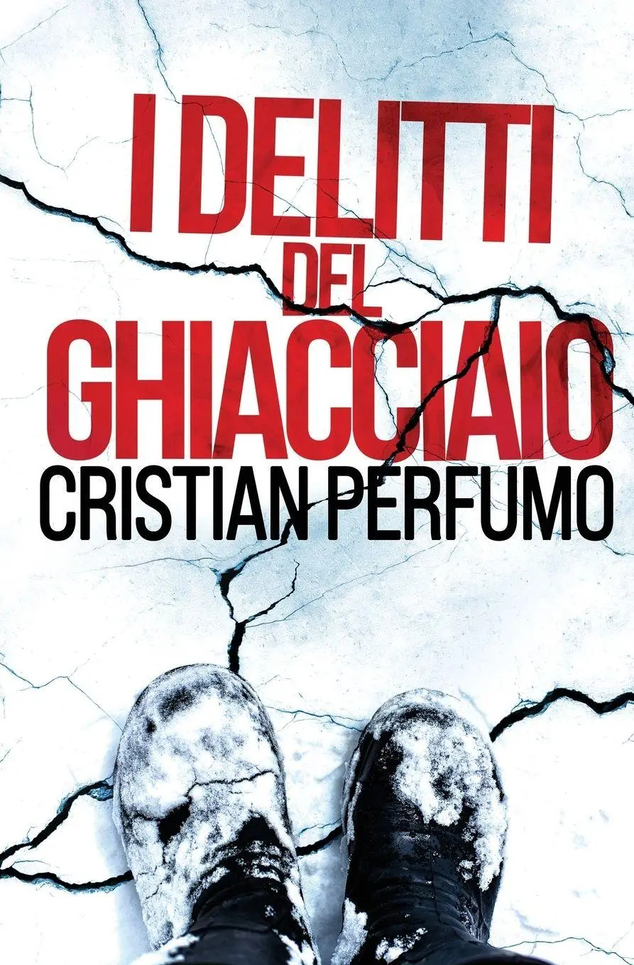 Cover: 9786319002553 | I delitti del ghiacciaio | Cristian Perfumo | Taschenbuch | 2025