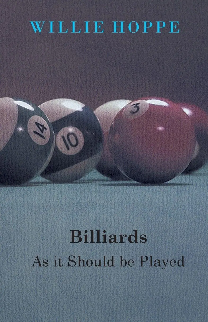 Cover: 9781446522653 | Billiards - As It Should Be Played | Willie Hoppe | Taschenbuch | 2010
