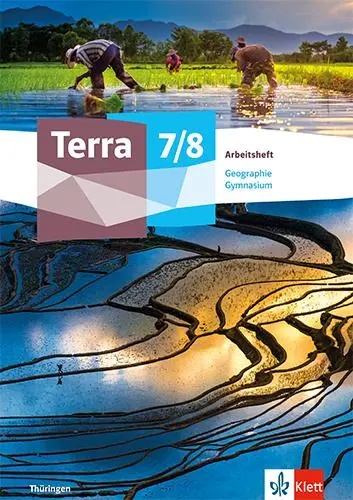 Cover: 9783121052653 | Terra Geographie 7/8. Arbeitsheft Klasse 7/8. Ausgabe Thüringen...