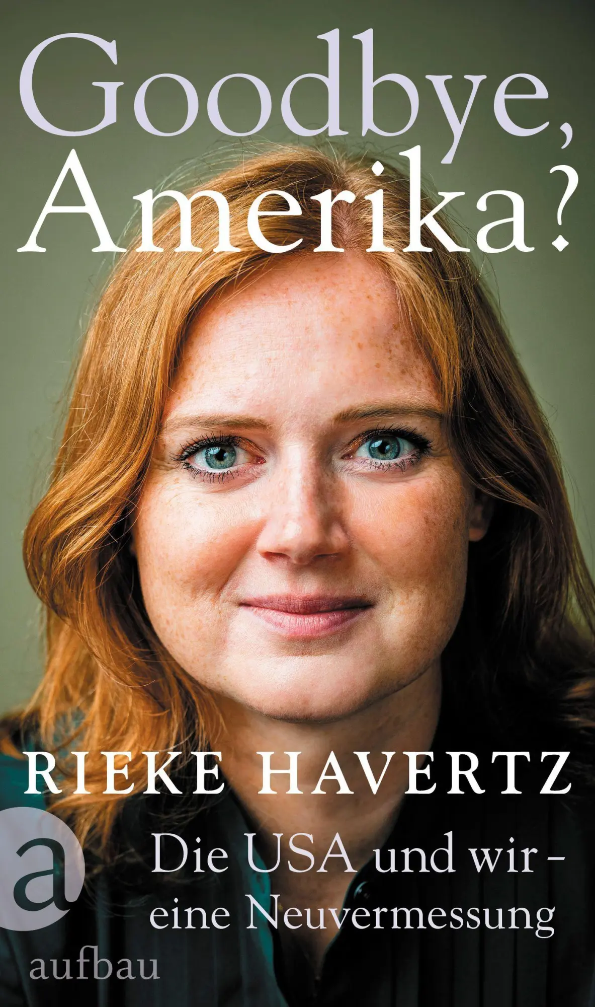 Cover: 9783351042653 | Goodbye, Amerika? | Die USA und wir - eine Neuvermessung | Havertz